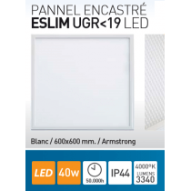 Dalle LED SLIM 40W  UGR 19 Blanc Froid 4000K IP44 600*600mm