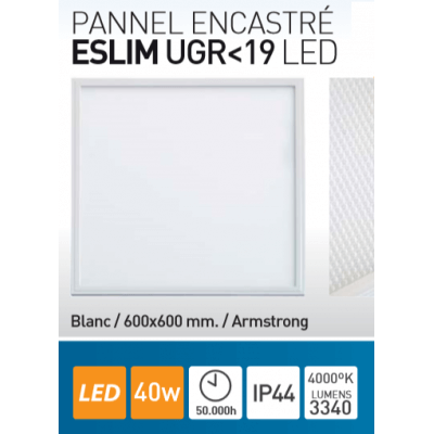 Dalle LED ESLIM 40W UGR 19 Blanc Froid 4000K 60*60cm IP44