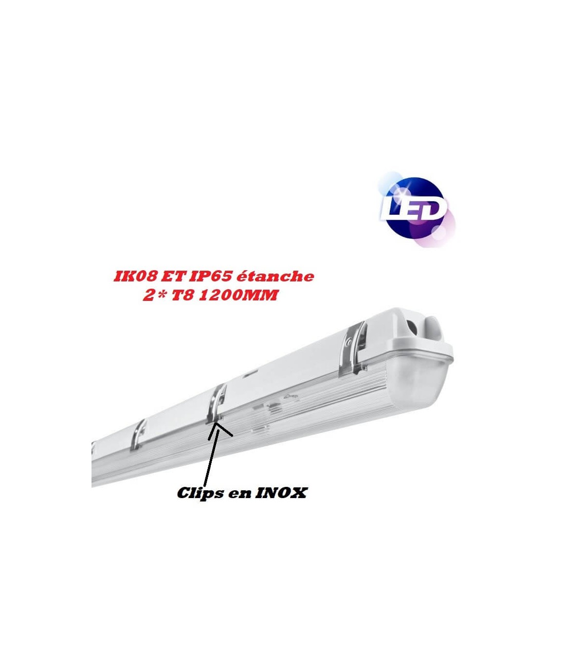 Réglette Park 2*T8 1200MM Etanche IP65 IK08 Clips INOX pour 2 tubes LED