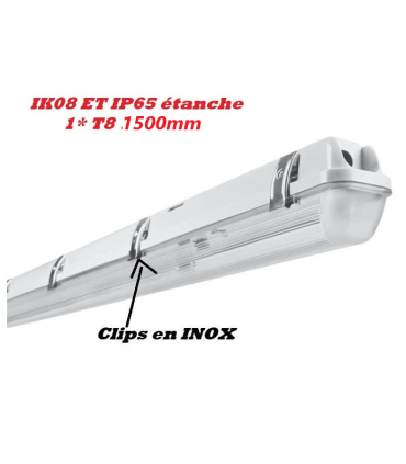 Réglette pour tube fluo 58w 1*T8 IK08 IP65 étanche clips en INOX 1500mm